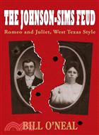 The Johnson-Sims Feud—Romeo and Juliet, West Texas Style