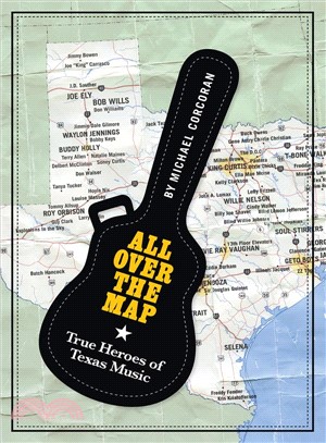 All over the Map ― True Heroes of Texas Music
