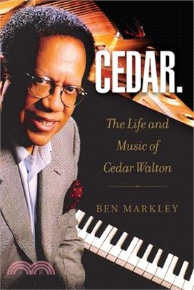 Cedar: The Life and Music of Cedar Walton Volume 18