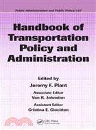 Handbook of Transportation Policy And Administration