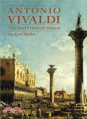 Antonio Vivaldi: The Red Priest of Venice