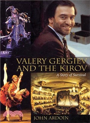 Valery Gergiev and the Kirov: A Story of Survival