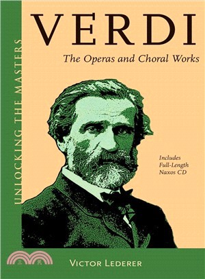 Verdi ─ The Operas and Choral Works