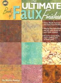 The Ultimate Book of Faux Finishes