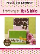 Treasury of tips & tricks :presenting over 650 unique projects and ideas from Paper Craft Magazine and its Stamp It! special editions, with expert advice on lots of stamping and paper crafting techniques for beginner and advanced levels.