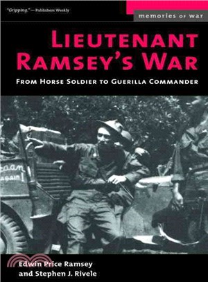 Lieutenant Ramsey's War: From Horse Soldier to Guerilla Commander