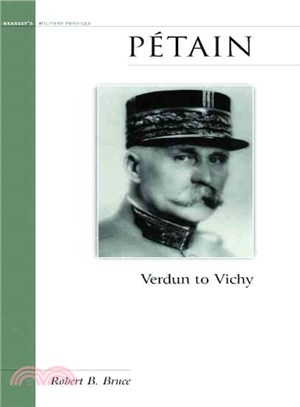 Petain: Verdun to Vichy