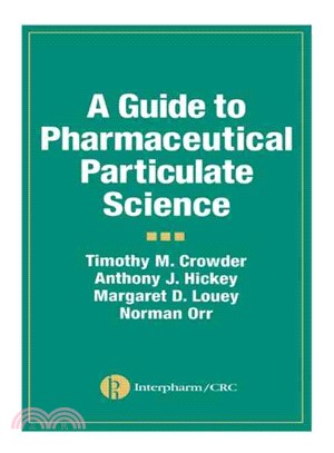 A Guide to Pharmaceutical Particulate Science