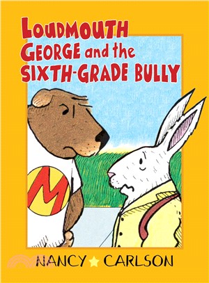 Loudmouth George and the Sixth-grade Bully