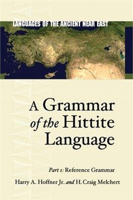 A Grammar of the Hittite Language ― Reference Grammar