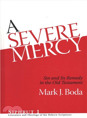 A Severe Mercy ― Sin and It's Remedy in the Old Testament