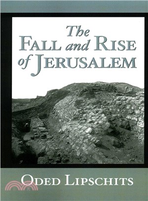The Fall and Rise of Jerusalem ― Judan Under Babylonian Rule