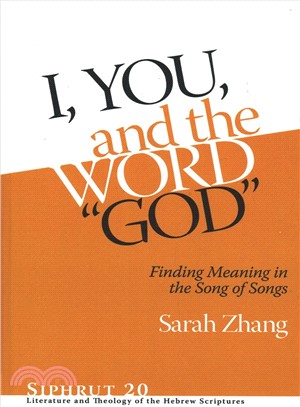 I, You, and the Word God ― Finding Meaning in the Song of Songs