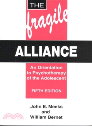 The Fragile Alliance ― An Orientation to Psychotherapy of the Adolescent