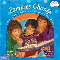 Families Change ─ A Book for Children Experiencing Termination of Parental Rights