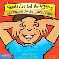 Hands Are Not for Hitting / Las Manos No Son Para Pegar