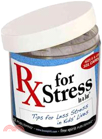 Rx for Stress in a Jar ─ Tips for Less Stress in Kids' Life