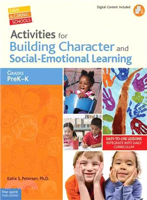 Activities for Building Character and Social-Emotional Learning Grades PreK–K