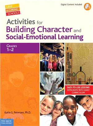 Activities for Building Character and Social-Emotional Learning, Grades 1-2