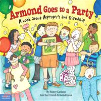 Armond Goes to a Party ─ A Book About Asperger's and Friendship