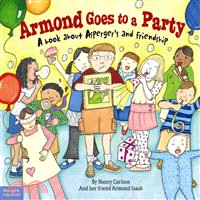Armond Goes to a Party ─ A Book About Asperger's and Friendship