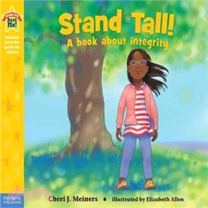 Stand Tall! ─ A Book About Integrity