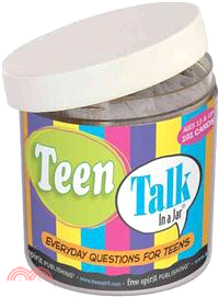 Teen Talk in a Jar