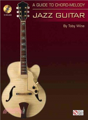 A Guide to Chord-melody Jazz Guitar