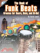 The Book of Funk Beats ─ Grooves for Snare, Bass, and Hi-hat