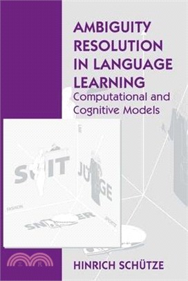 Ambiguity in Language Learning ― Computational and Cognitive Models