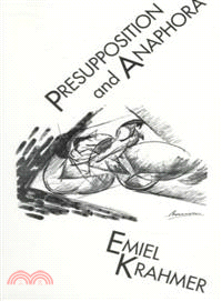 Presupposition and Anaphora