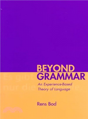 Beyond Grammar ─ An Experience-Based Theory of Language