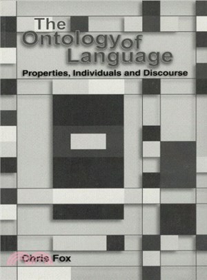 The Ontology of Language ─ Properties, Individuals and Discourse