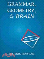 Grammar, Geometry, & Brain
