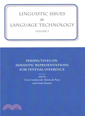 Linguistic Issues in Language Technology ─ Perspectives on Semantic Representations for Textual Inference
