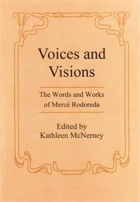 Voices and Visions ─ The Words and Works of Merce Rodoreda