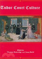 Tudor Court Culture