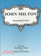 John Milton: "Reasoning Words"