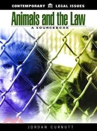 Animals and the Law—A Sourcebook