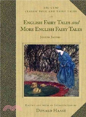 English Fairy Tales and More English Fairy Tales ― And, More English Fairy Tales