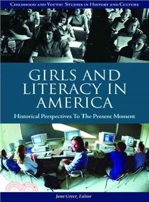 Girls and Literacy in America ― Historical Perspectives to the Present