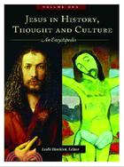 Jesus in History, Thought, and Culture: An Encyclopedia