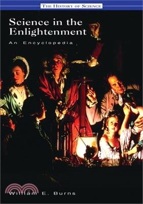 Science in the Enlightenment ― An Encyclopedia