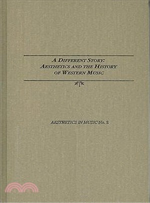 A Different Story: Aesthestics and the History of Western Music