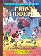 Eric Liddell: Running for a Higher Prize