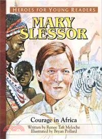 Mary Slessor―Courage in Africa