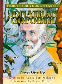 Jonathan Goforth―Never Give Up