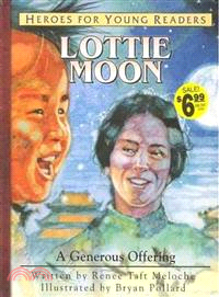 Lottie Moon―A Generous Offering