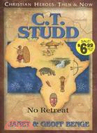 C.t. Studd ─ No Retreat