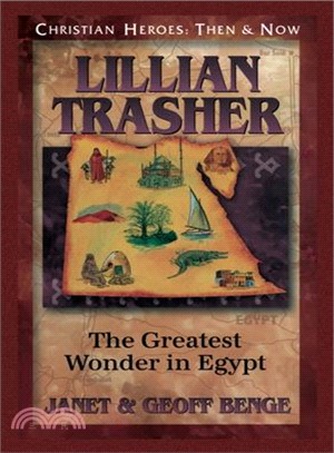 Lillian Trasher ─ The Greatest Wonder in Egypt